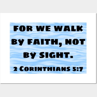 Bible Verse 2 Corinthians 5:7 Posters and Art